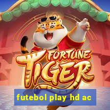 futebol play hd ac